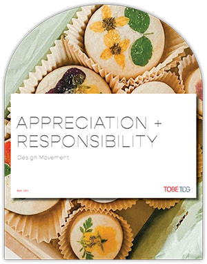 Appreciation + Responsibility